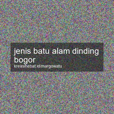 Jenis Batu Alam Dinding Bogor
