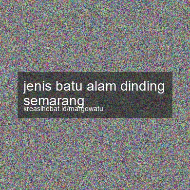 Jenis Batu Alam Dinding Semarang
