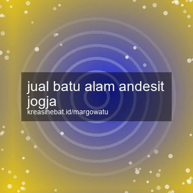 Jual Batu Alam Andesit Jogja