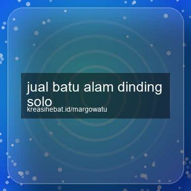 Jual Batu Alam Dinding Solo