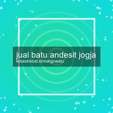 Jual Batu Andesit Jogja