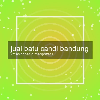 Jual Batu Candi Bandung