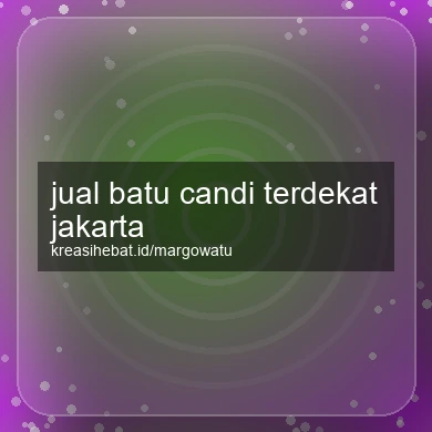 Jual Batu Candi Terdekat Jakarta
