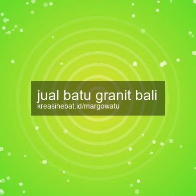 Jual Batu Granit Bali