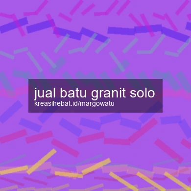 Jual Batu Granit Solo