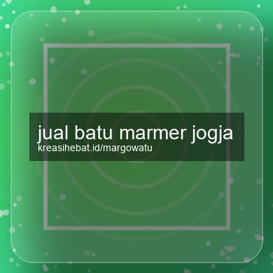 Jual Batu Marmer Jogja