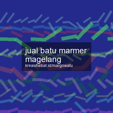 Jual Batu Marmer Magelang