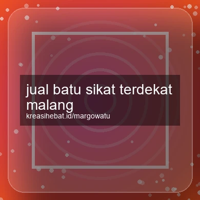 Jual Batu Sikat Terdekat Malang