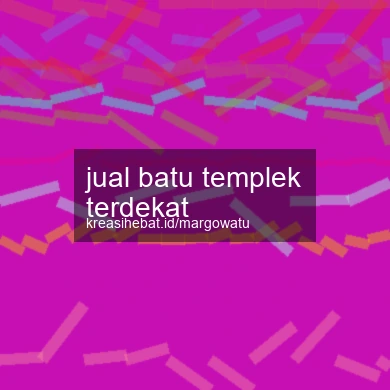 Jual Batu Templek Terdekat