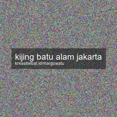 Kijing Batu Alam Jakarta