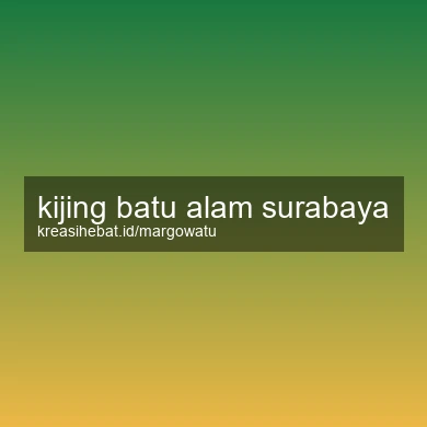 Kijing Batu Alam Surabaya