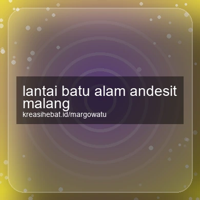 Lantai Batu Alam Andesit Malang