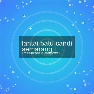 Lantai Batu Candi Semarang