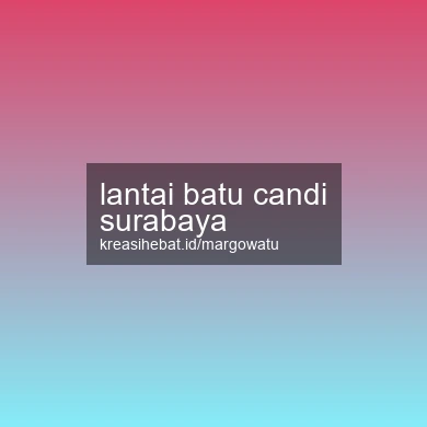 Lantai Batu Candi Surabaya