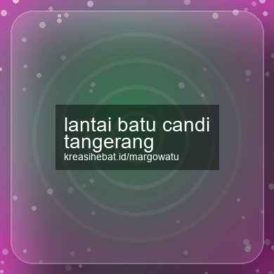 Lantai Batu Candi Tangerang