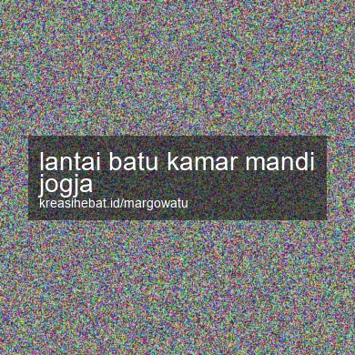 Lantai Batu Kamar Mandi Jogja