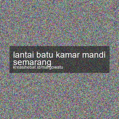 Lantai Batu Kamar Mandi Semarang