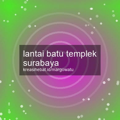 Lantai Batu Templek Surabaya