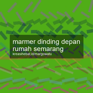 Marmer Dinding Depan Rumah Semarang