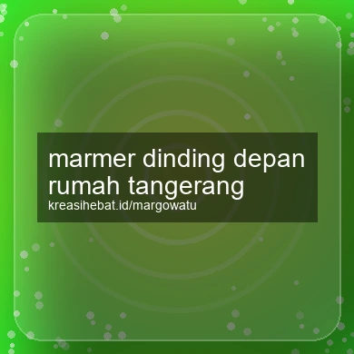 Marmer Dinding Depan Rumah Tangerang