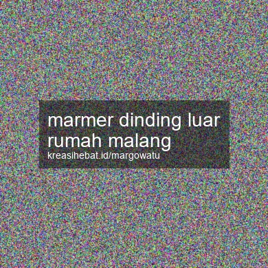 Marmer Dinding Luar Rumah Malang