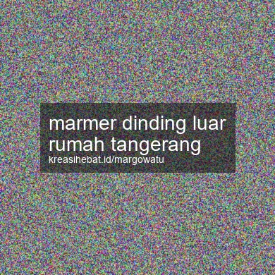 Marmer Dinding Luar Rumah Tangerang
