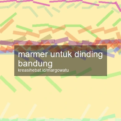 Marmer Untuk Dinding Bandung