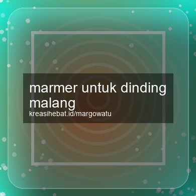 Marmer Untuk Dinding Malang
