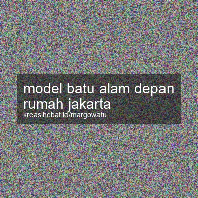 Model Batu Alam Depan Rumah Jakarta