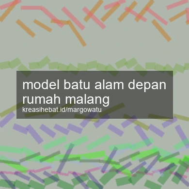 Model Batu Alam Depan Rumah Malang