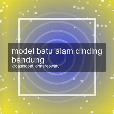 Model Batu Alam Dinding Bandung