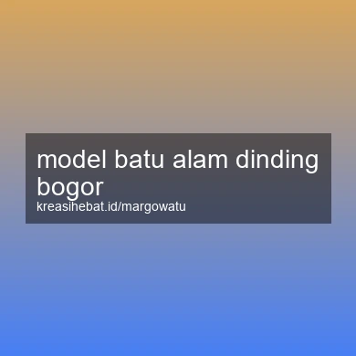 Model Batu Alam Dinding Bogor