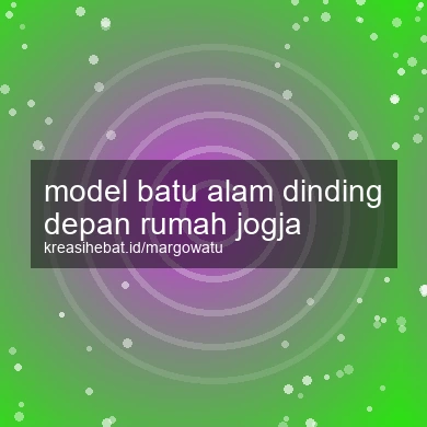 Model Batu Alam Dinding Depan Rumah Jogja