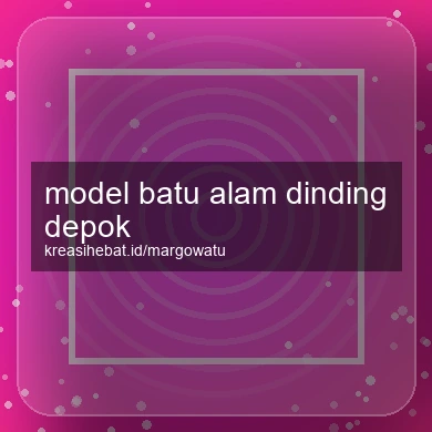 Model Batu Alam Dinding Depok