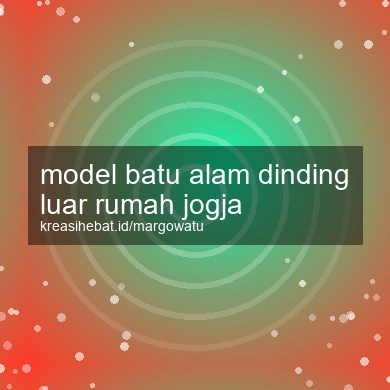 Model Batu Alam Dinding Luar Rumah Jogja