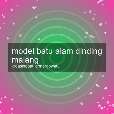 Model Batu Alam Dinding Malang