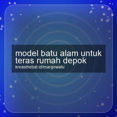 Model Batu Alam Untuk Teras Rumah Depok
