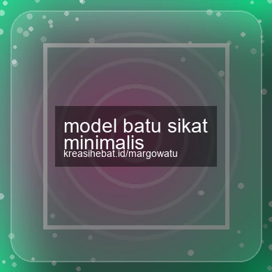 Model Batu Sikat Minimalis
