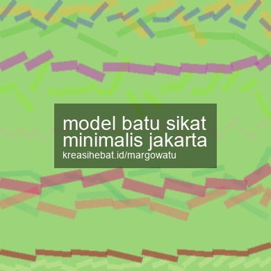 Model Batu Sikat Minimalis Jakarta