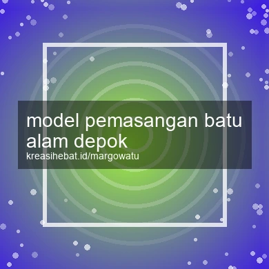 Model Pemasangan Batu Alam Depok