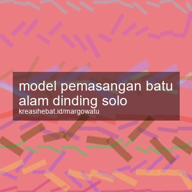 Model Pemasangan Batu Alam Dinding Solo