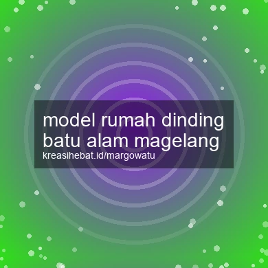 Model Rumah Dinding Batu Alam Magelang