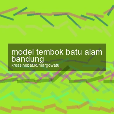 Model Tembok Batu Alam Bandung