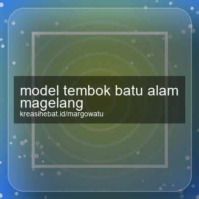 Model Tembok Batu Alam Magelang