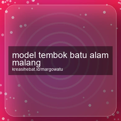 Model Tembok Batu Alam Malang