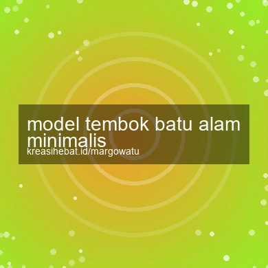 Model Tembok Batu Alam Minimalis