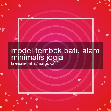 Model Tembok Batu Alam Minimalis Jogja