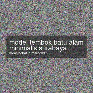 Model Tembok Batu Alam Minimalis Surabaya