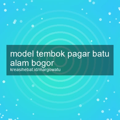 Model Tembok Pagar Batu Alam Bogor