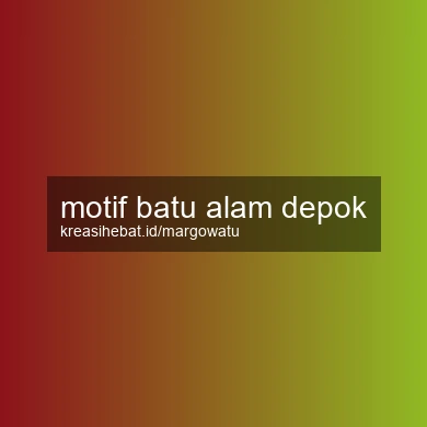 Motif Batu Alam Depok